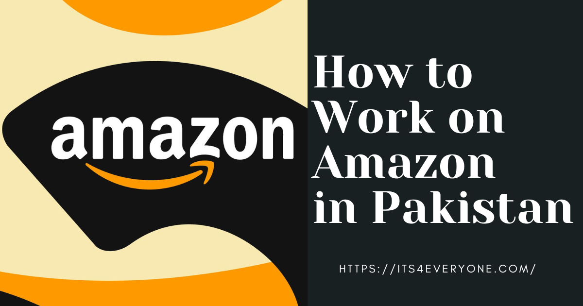 How to Work on Amazon in Pakistan