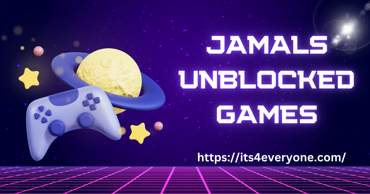 Jamals Unblocked Games