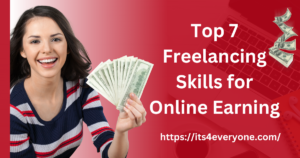 Top 7 Freelancing Skills