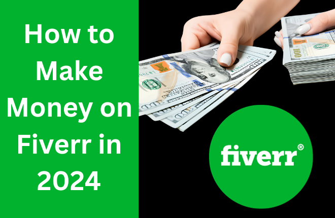 Make Money on Fiverr in 2024