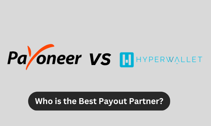 Payoneer vs Hyperwallet Walmart